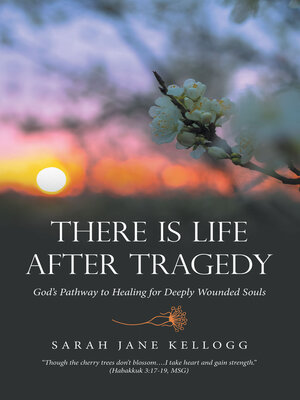 cover image of There Is Life After Tragedy